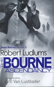 Robert Ludlum’s Bourne Ascendancy
